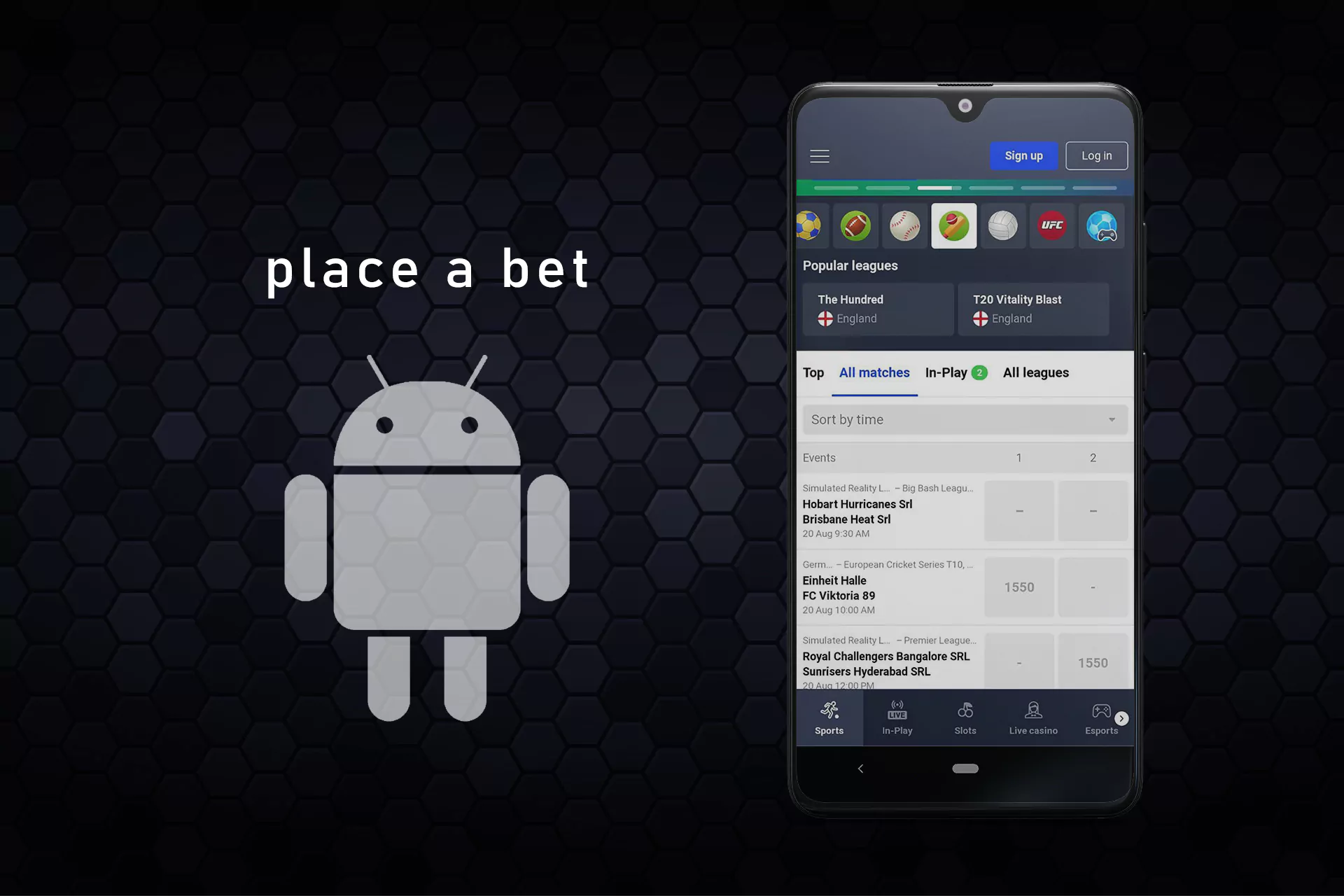 After installation of the app sign in and place a bet.