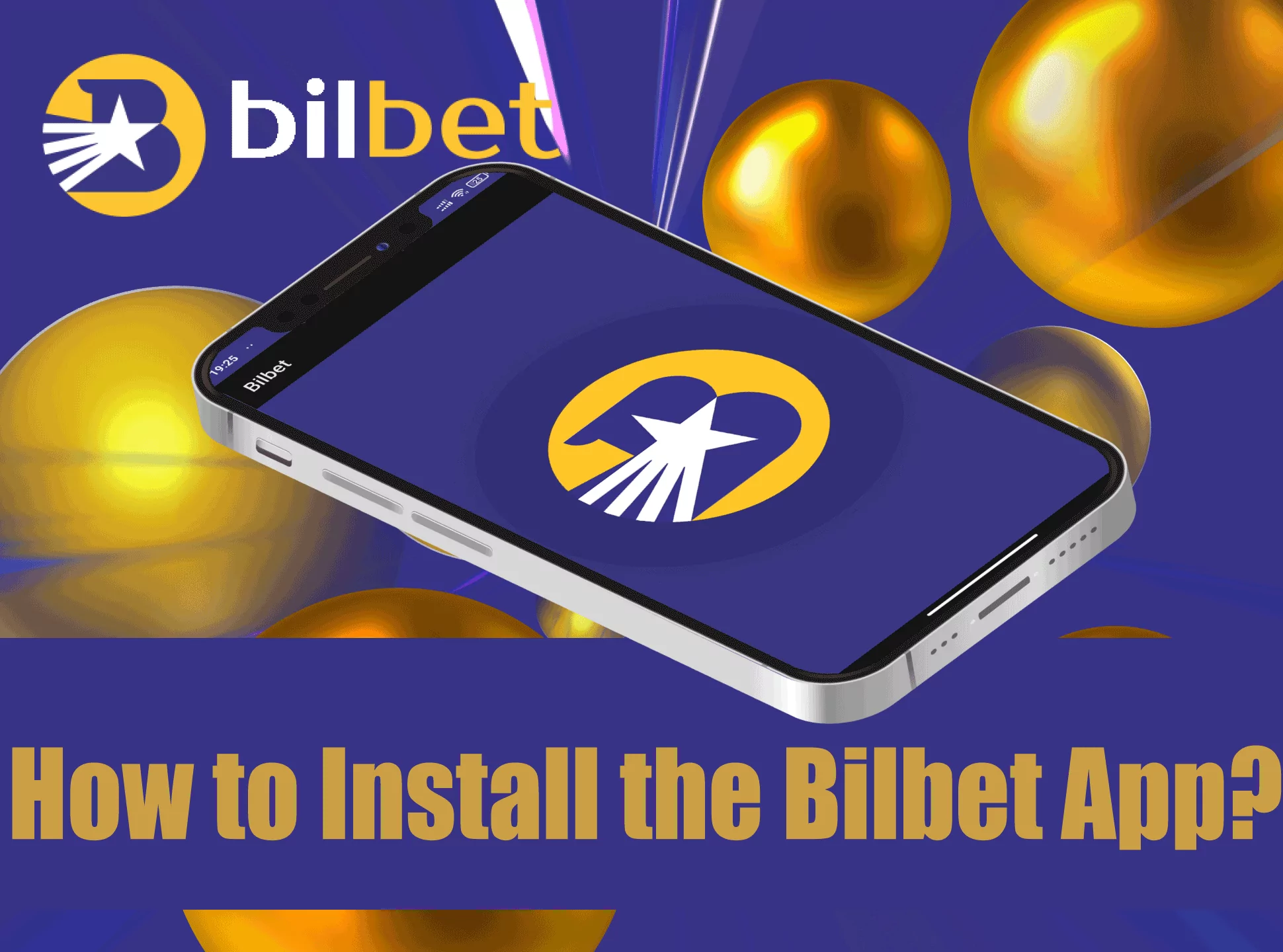 iOS isers can get access to Bilbet only through the mobile browser.