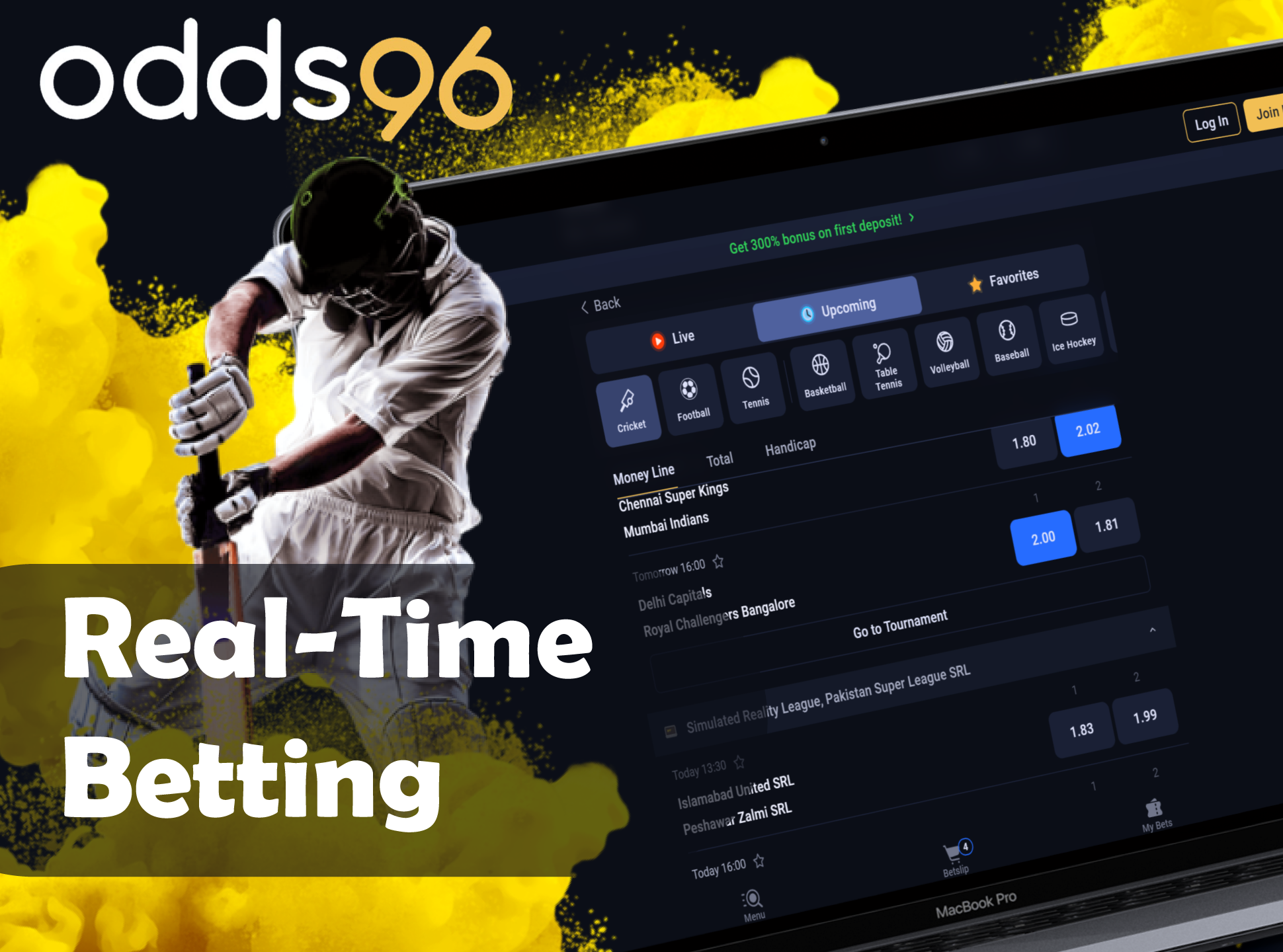 Make Odds96 bets in live format.