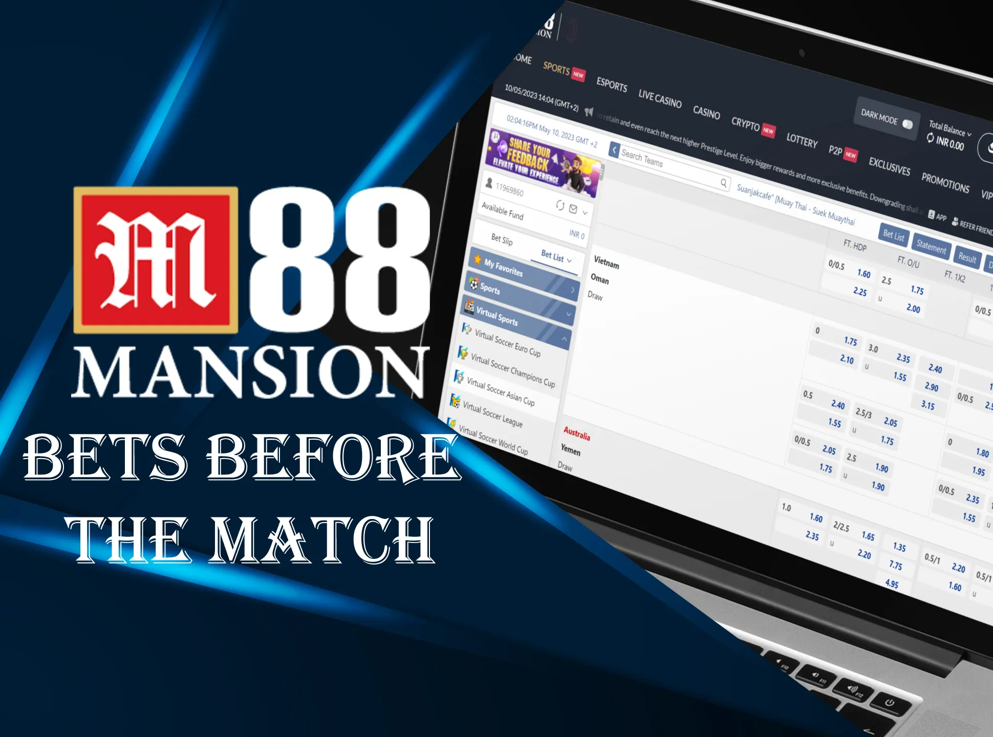 Make prematch bets and wait for result at M88.